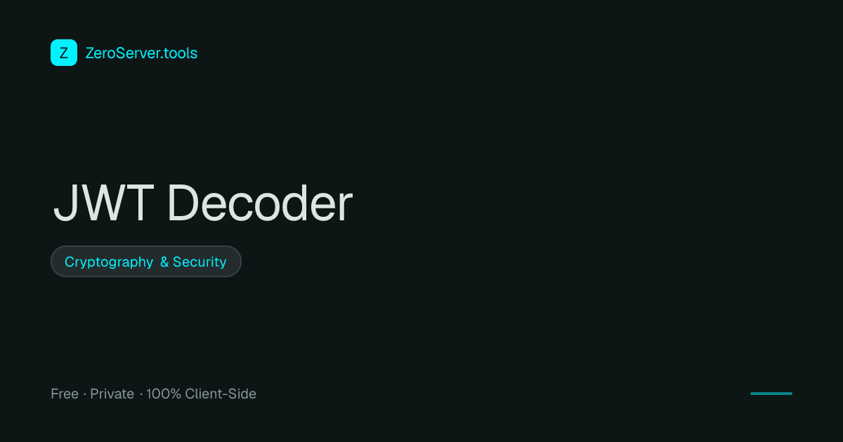 JWT Decoder | Secure Client-Side JSON Web Token Tool
