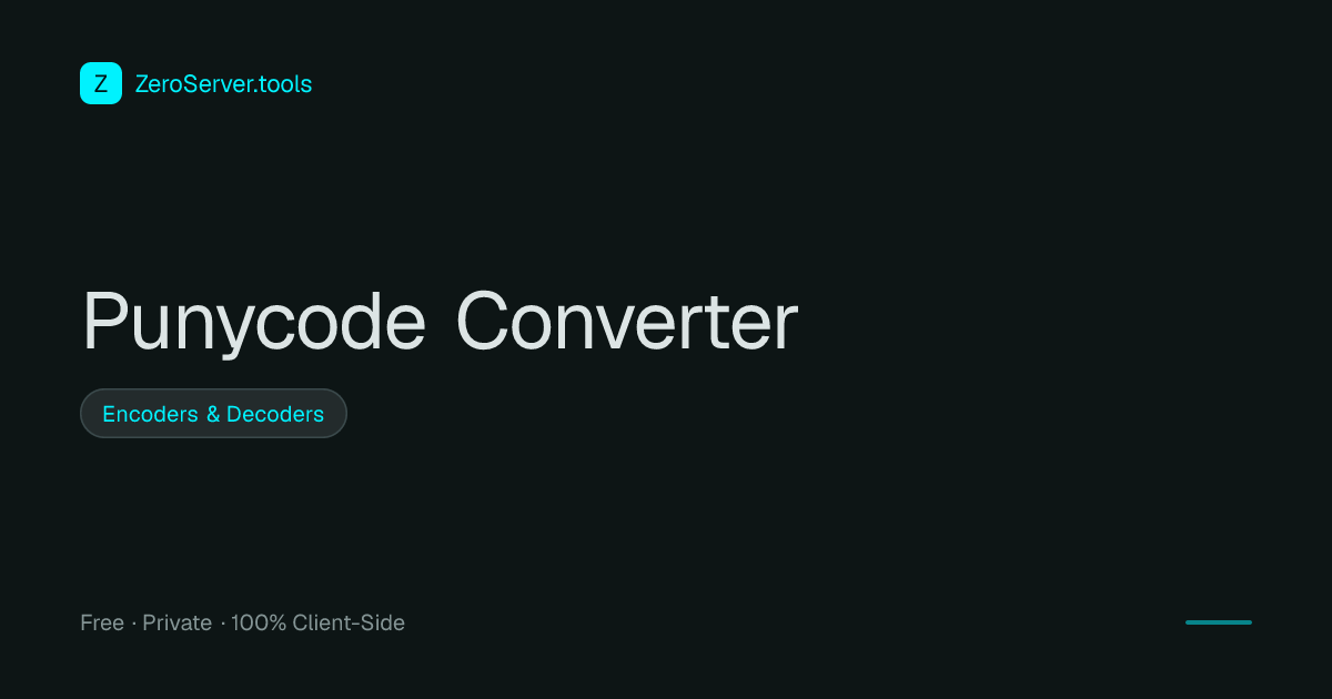 Punycode Examples Punycode Converter | 100% Private Client-Side Tool